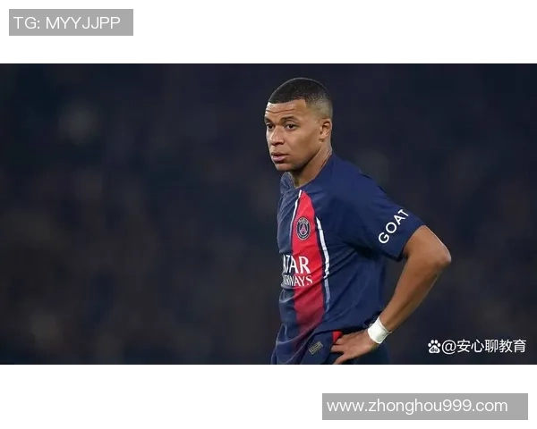 姆巴佩未来去向成谜 巴黎能否留住世界级球星引关注